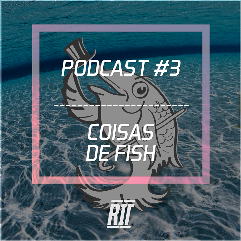 podcast#3-coisasdefishFACE