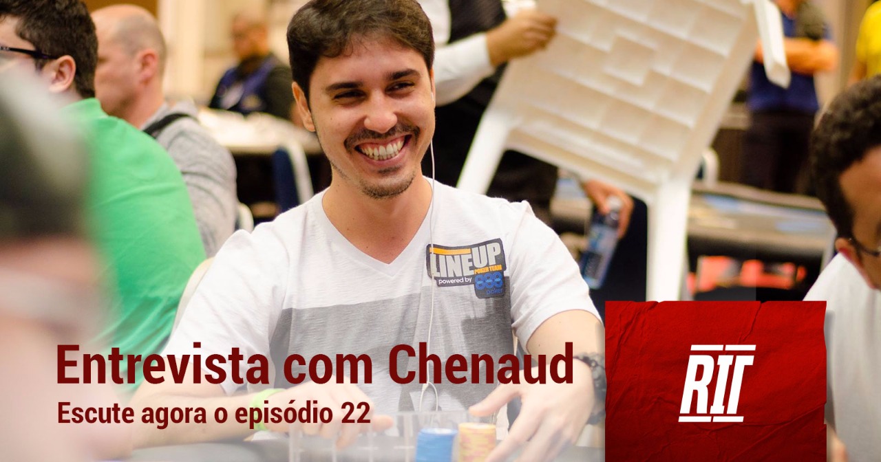 poker podcast rit entrevista guilherme chenaud episodio 22